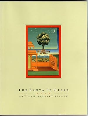 Seller image for The Santa Fe Opera - 50th Anniversary Season - 2006 [SOUVENIR SEASON PROGRAM BOOK] for sale by Cameron-Wolfe Booksellers