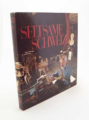 Imagen del vendedor de Seltsame Schweiz : Band II / Text: Louis Gaulis. Fotos: Jean Mohr a la venta por Versandantiquariat Buchegger