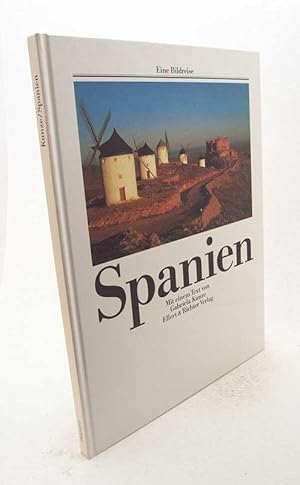 Seller image for Spanien / mit einem Text von Gabriela Kunze for sale by Versandantiquariat Buchegger