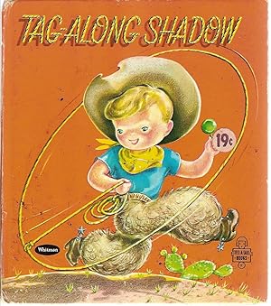 Seller image for Tell-a-Tale Book-Tag-Along Shadow for sale by Beverly Loveless