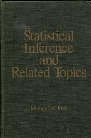 STATISTICAL INFERENCE AND RELATED TOPICS.