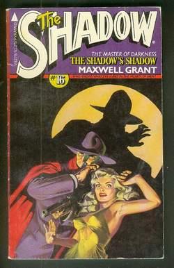 Seller image for THE SHADOW'S SHADOW. (#16 in Series; Vintage Paperback Reprint of the SHADOW Pulp Series; ); for sale by Comic World