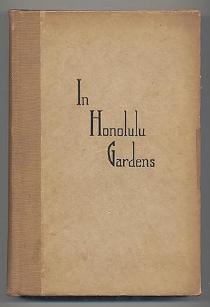 Image du vendeur pour In Honolulu Gardens mis en vente par Between the Covers-Rare Books, Inc. ABAA