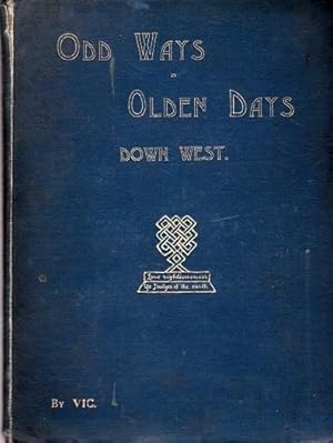 Seller image for Odd Ways in Olden Days Down West for sale by Shamrock Books