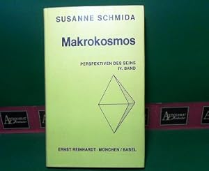 Perspektiven des Seins - 4.Band: Makrokosmos. Die fünf Aspekte des Universalen.
