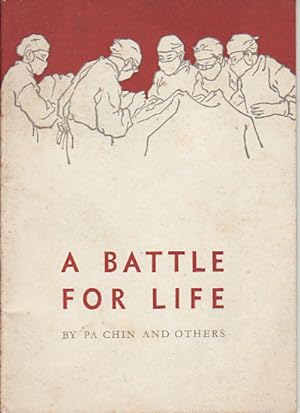 Seller image for A Battle for Life. for sale by Asia Bookroom ANZAAB/ILAB