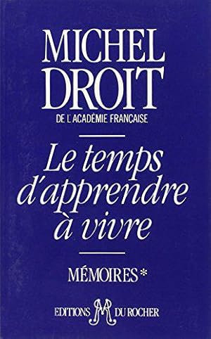 Seller image for Le Temps d'apprendre  vivre. Mmoires, tome 1 for sale by JLG_livres anciens et modernes