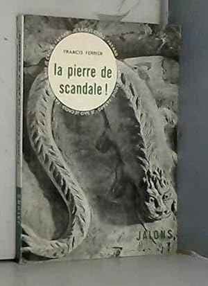 Seller image for La pierre de scandale. for sale by JLG_livres anciens et modernes