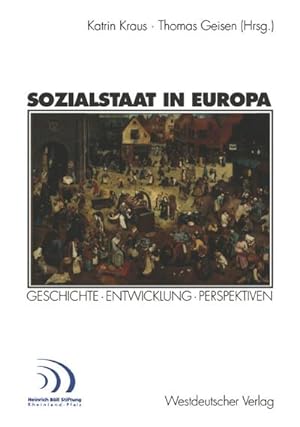 Immagine del venditore per Sozialstaat in Europa : Geschichte Entwicklung Perspektiven venduto da AHA-BUCH GmbH