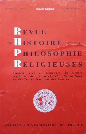 Seller image for REVUE D'HISTOIRE ET DE PHILOSOPHIE RELIGIEUSES 67e Anne  N 2 Avril-Juin 1987 for sale by Bouquinerie L'Ivre Livre