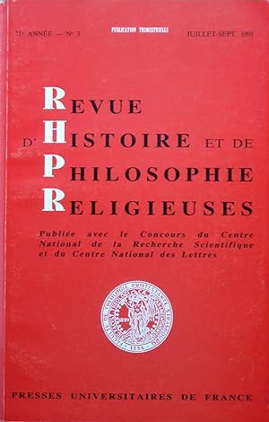 Seller image for REVUE D'HISTOIRE ET DE PHILOSOPHIE RELIGIEUSES 71e Anne  N 3 Juillet-Septembre 1991 for sale by Bouquinerie L'Ivre Livre