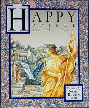 Imagen del vendedor de The Happy Prince and Other Stories: The Happy Prince / The Birthday of the Infanta / The Nightingale and the Rose / The Devoted Friend a la venta por knew_4_you