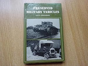 Seller image for Preserved Military Vehicles for sale by J R Wright