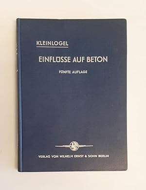 Imagen del vendedor de Einflsse auf Beton und Stahlbeton. Die chemischen, mechanischen und sonstigen Einwirkungen auf Beton und Stahlbeton, sowie die Beeinflussung der zugehrigen Eigenschaften. Ein Auskunftsbuch fr die Praxis. 5., neubearbeitete und ergnzte Auflage. a la venta por erlesenes  Antiquariat & Buchhandlung