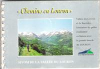 Chemins En Louron : Vallée Du Louron et De Bareilles . Itinéraires De Petite Randonnée en Liaison...