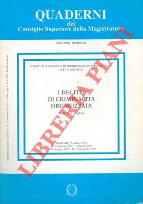 I delitti di criminalità organizzata.