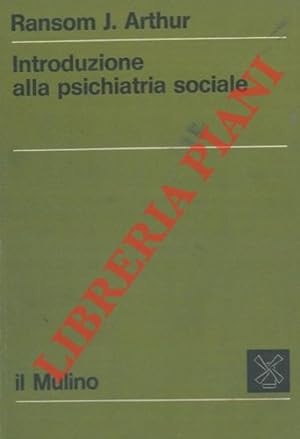 Bild des Verkufers fr Introduzione alla psichiatria sociale. zum Verkauf von Libreria Piani