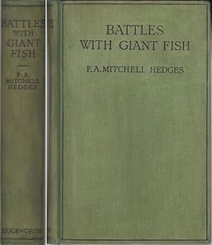 Image du vendeur pour BATTLES WITH GIANT FISH. By F.A. Mitchell Hedges. mis en vente par Coch-y-Bonddu Books Ltd