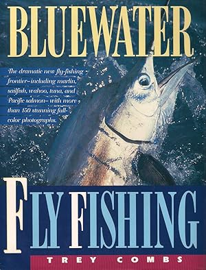 Seller image for BLUEWATER FLY FISHING. By Trey Combs. for sale by Coch-y-Bonddu Books Ltd