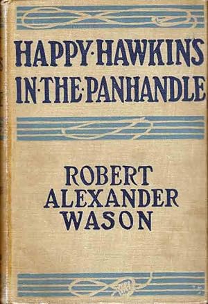 Happy Hawkins in the Panhandle [Signed and Inscribed]