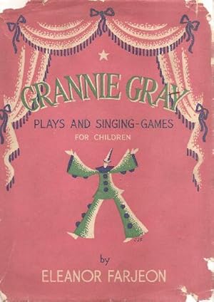 Imagen del vendedor de Grannie Gray: plays and Singing Games for Children a la venta por Ripping Yarns