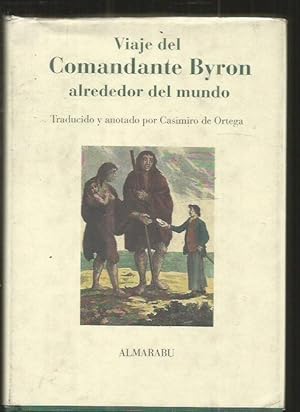 VIAJE DEL COMANDANTE BYRON ALREDEDOR DEL MUNDO (EDICION FACSIMIL DE LA DE 1769)