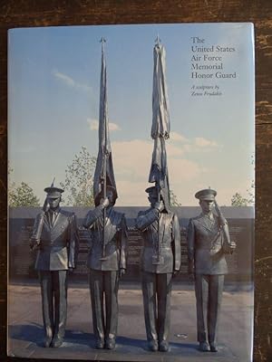 Image du vendeur pour The United States Air Force Memorial Honor Guard: A Sculpture by Zenos Frudakis mis en vente par Mullen Books, ABAA