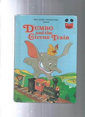 Seller image for Walt Disney Productions Presents Dumbo and the Circus Train for sale by ODDS & ENDS BOOKS