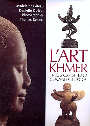 L'ART KHMER. TRESORS DU CAMBODGE.