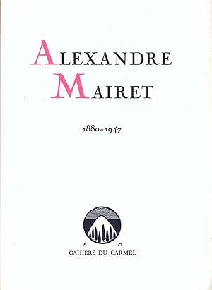 Seller image for Alexandre Mairet 1880-1947 for sale by Eratoclio