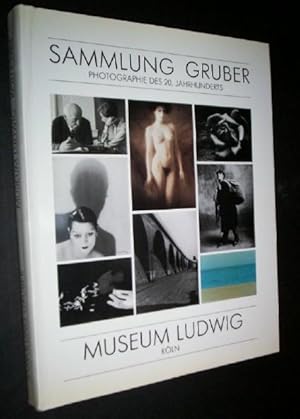 Sammlung Gruber: Photographie des 20. Jahrhunderts.
