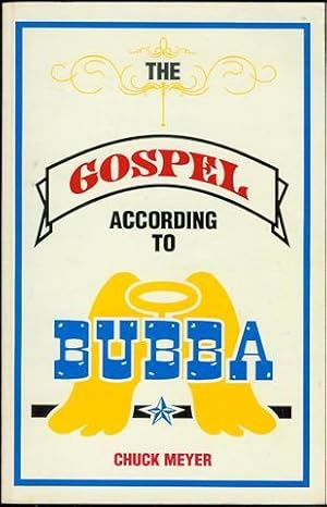 Seller image for The Gospel According to Bubba for sale by Bookmarc's
