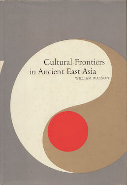 Cultural Frontiers in Ancient East Asia.