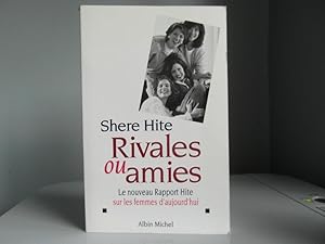 Seller image for Rivales ou amies for sale by Bidonlivre