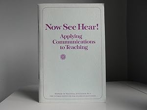 Imagen del vendedor de Now See Hear: Applying Communications to Teaching a la venta por Bidonlivre