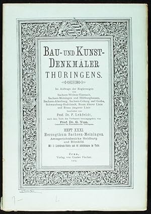 Imagen del vendedor de Bau- und Kunst-Denkmler Thringens. Heft XXXI (=Teil II, Band 2, Lieferung 3): Herzogthum Sachsen-Meiningen. 2. Band: Kreis Hildburghausen, 3. Lieferung: Amtsgerichtsbezirke Heldburg und Rmhild. Mit 11 Lichtdruck-Tafeln und 68 Abbildungen im Text. a la venta por Antiquariat Stefan Wulf