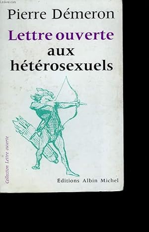 Seller image for LETTRE OUVERTE AUX HETEROSEXUELS. for sale by Le-Livre