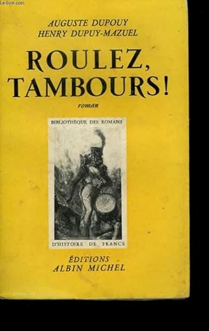 Imagen del vendedor de ROULEZ, TAMBOURS! a la venta por Le-Livre