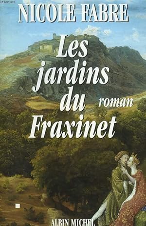 Imagen del vendedor de LES JARDINS DU FRAXINET. a la venta por Le-Livre