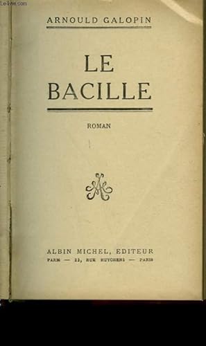 Seller image for LE BACILLE. for sale by Le-Livre
