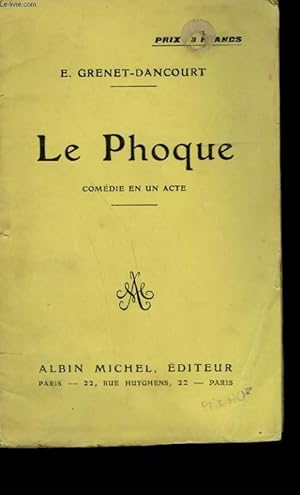 Seller image for LE PHOQUE. COMEDIE EN 1 ACTE. for sale by Le-Livre