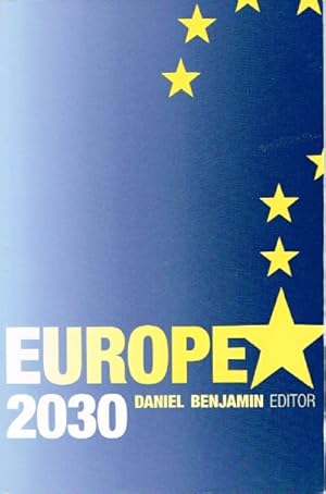 Seller image for Europe 2030 for sale by Round Table Books, LLC