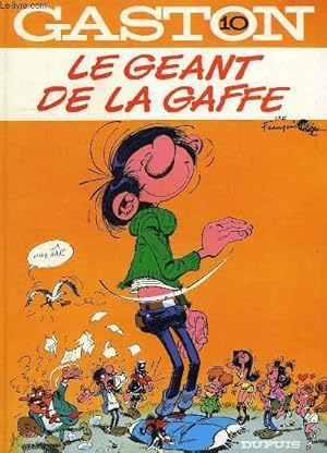 Image du vendeur pour GASTON 10, LE GEANT DE LA GAFFE mis en vente par Le-Livre