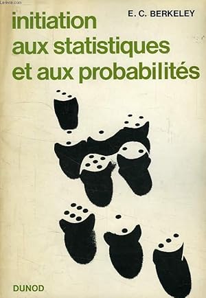 Image du vendeur pour INITIATION AUX STATISTIQUES ET AUX PROBABILITES AU MOYEN D'EXPERIENCES SIMPLES mis en vente par Le-Livre