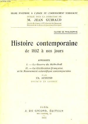 Bild des Verkufers fr HISTOIRE CONTEMPORAINE, DU MILIEU DU XIXe SIECLE A 1950, APPENDICES zum Verkauf von Le-Livre