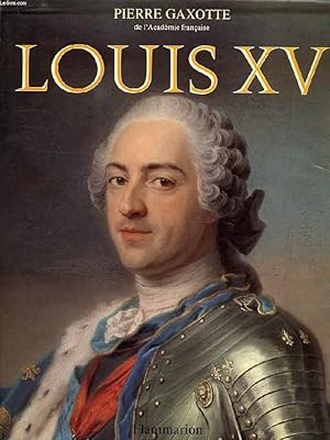 Seller image for LOUIS XV for sale by Le-Livre