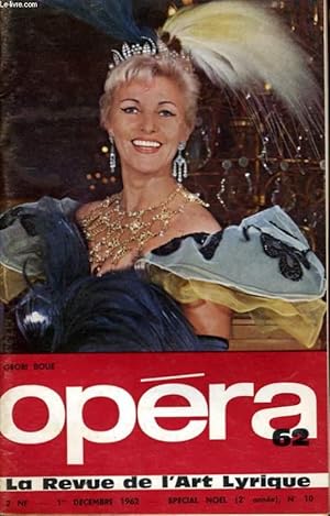 Seller image for OPERA 62 (2me anne) N 10 - SPECIAL NOEL - GEORI BOUE - GRANDS TENORS - ANGELIQUE - ADA - CARMEN - MASSENET: CINQUANTENAIRE. for sale by Le-Livre