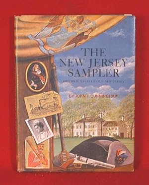 Image du vendeur pour The New Jersey Sampler : Historic Tales of Old New Jersey mis en vente par Bruce Irving
