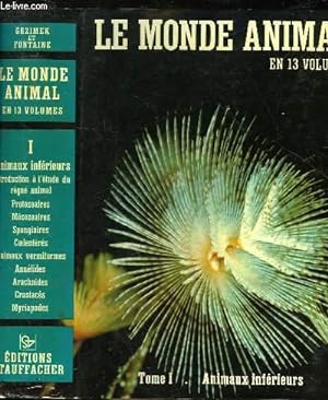 Image du vendeur pour LE MONDE ANIMAL - TOME 1 - ANIMAUX INFERIEURS mis en vente par Le-Livre