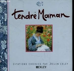 Immagine del venditore per TENDRE MAMAN venduto da Le-Livre